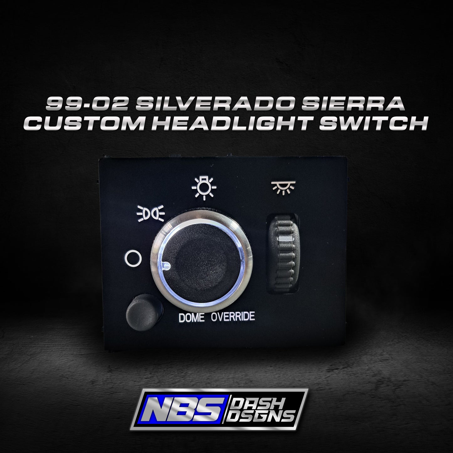 1999-2002 Silverado Sierra Custom Headlight Switch