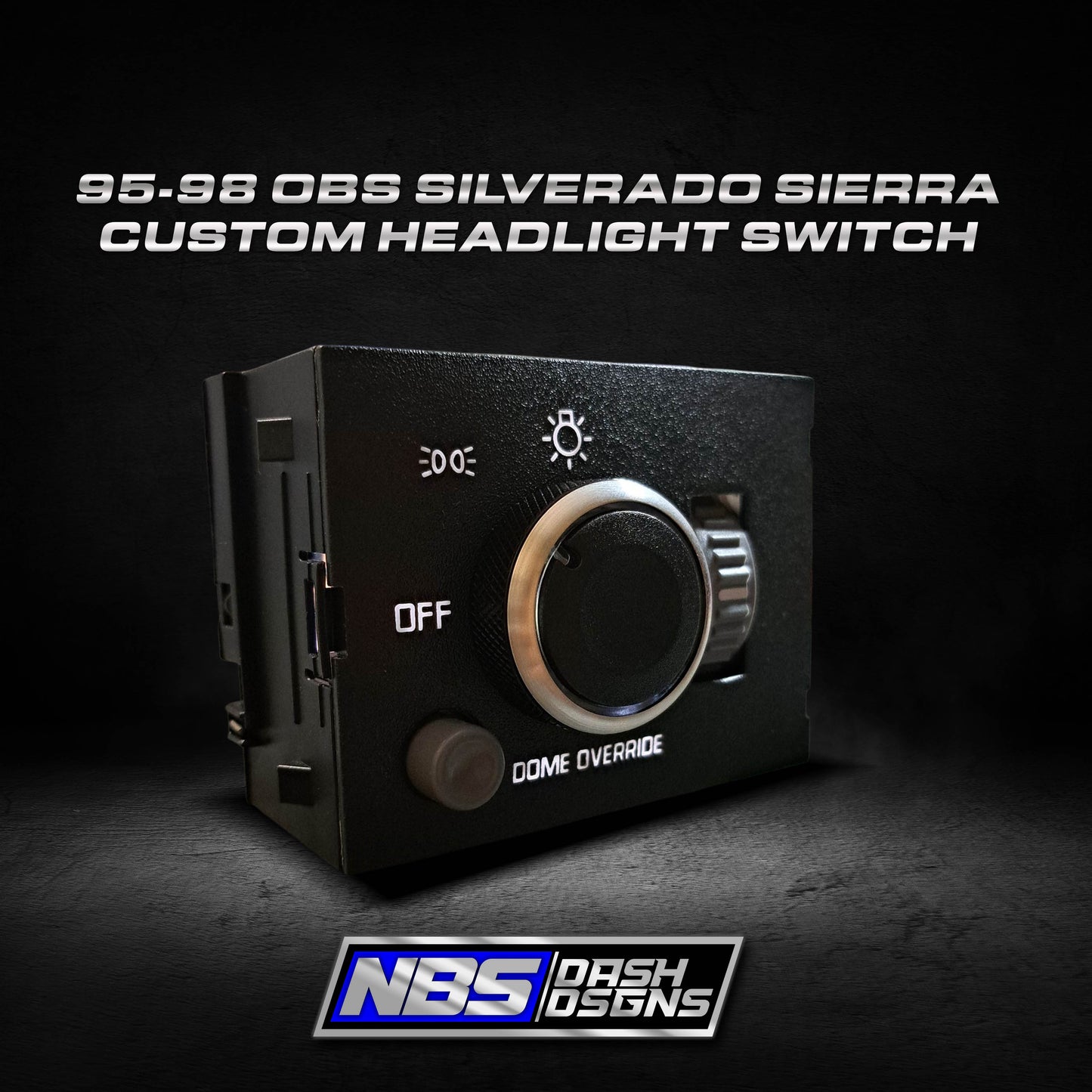 95-98 OBS Silverado Sierra Custom Headlight Switch